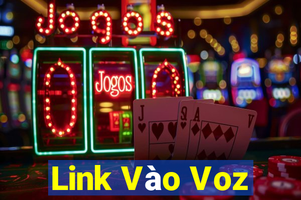 Link Vào Voz