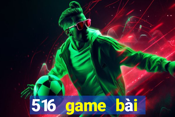 516 game bài thẻ android