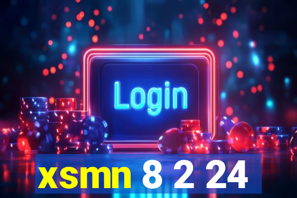 xsmn 8 2 24