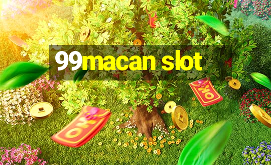 99macan slot