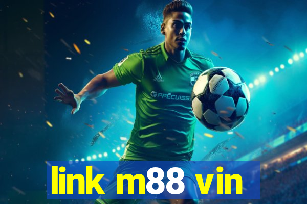 link m88 vin