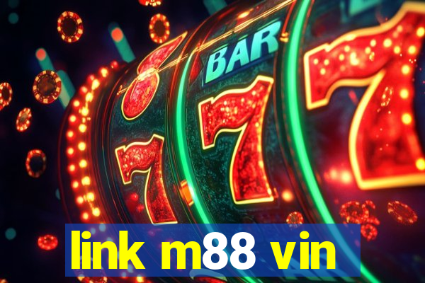 link m88 vin