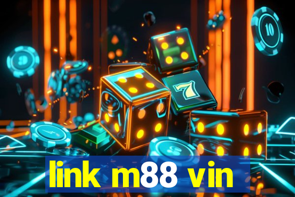 link m88 vin