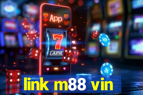 link m88 vin