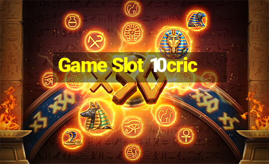 Game Slot 10cric