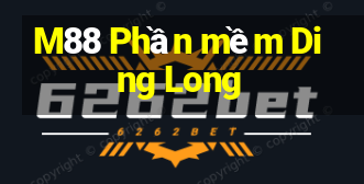 M88 Phần mềm Ding Long