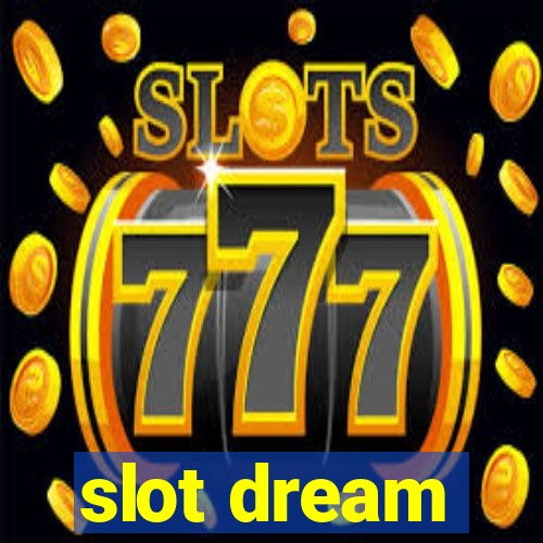 slot dream