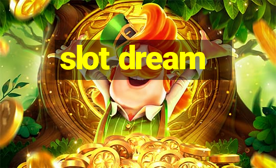 slot dream