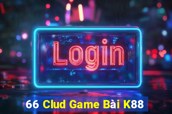 66 Clud Game Bài K88