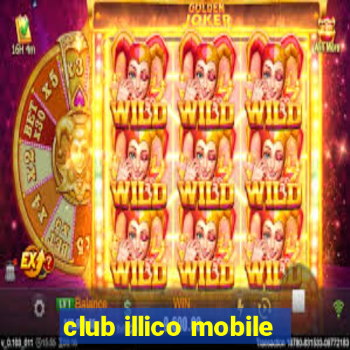 club illico mobile