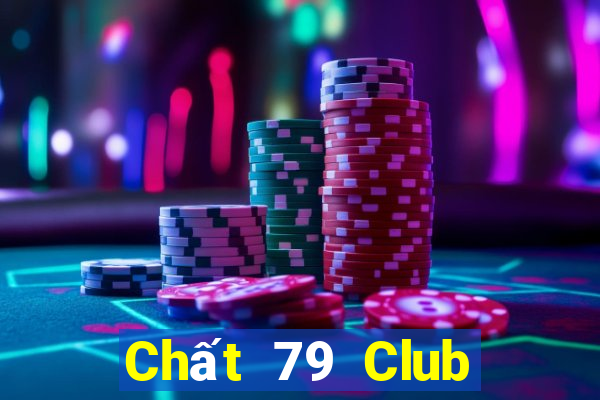 Chất 79 Club Game Bài Hay