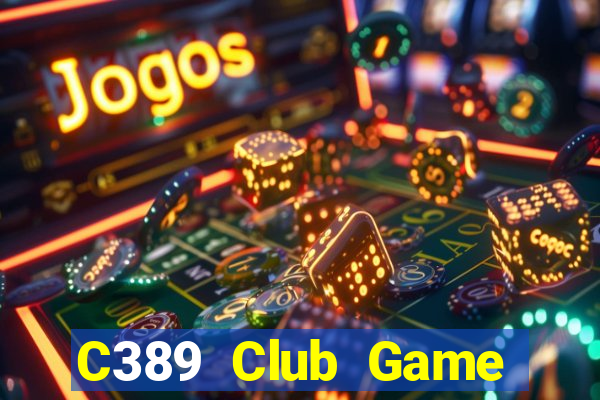 C389 Club Game Bài 68