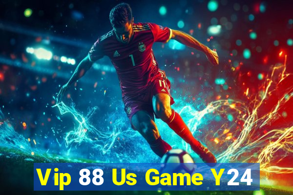 Vip 88 Us Game Y24