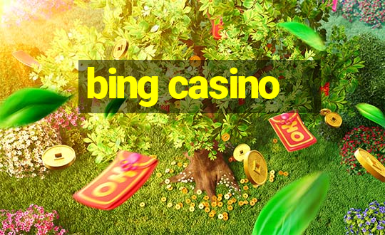 bing casino