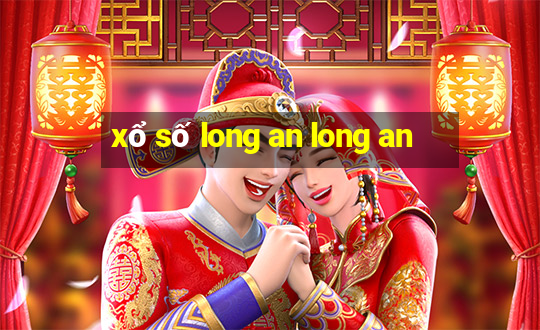 xổ số long an long an