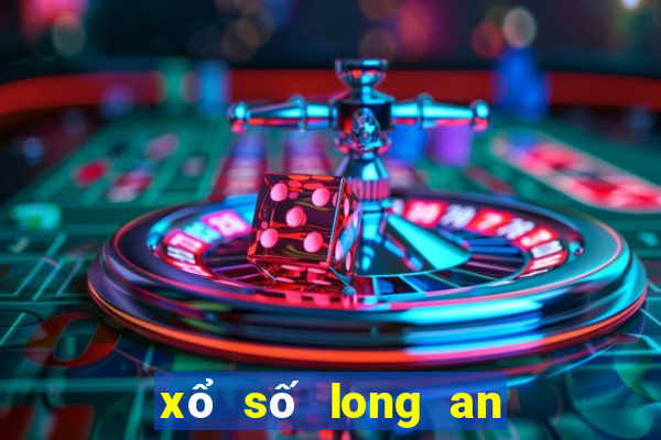 xổ số long an long an