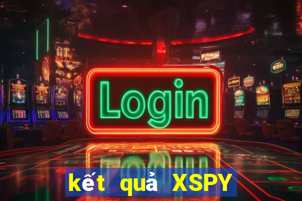 kết quả XSPY ngày 25