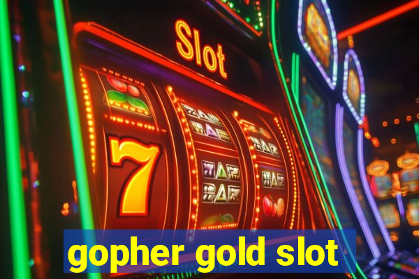 gopher gold slot