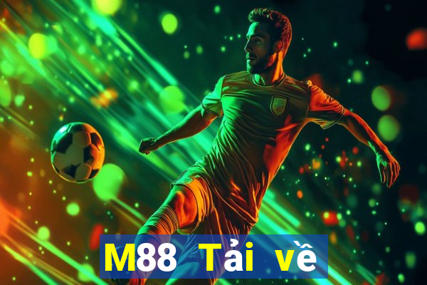 M88 Tải về Dongzhong Android