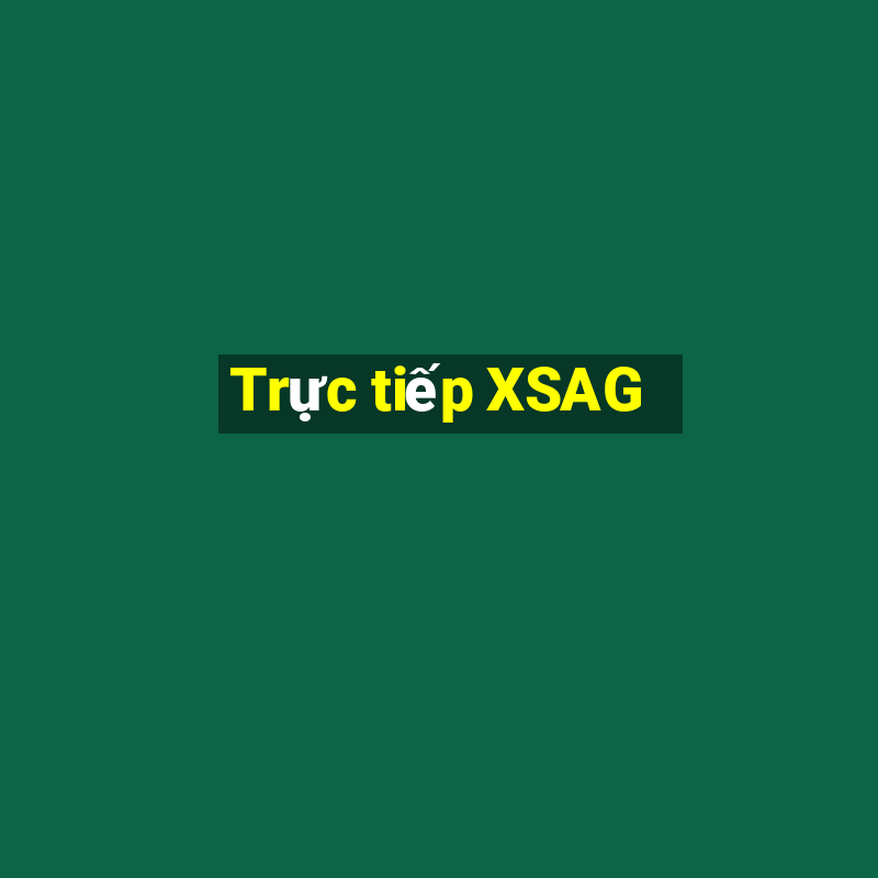 Trực tiếp XSAG