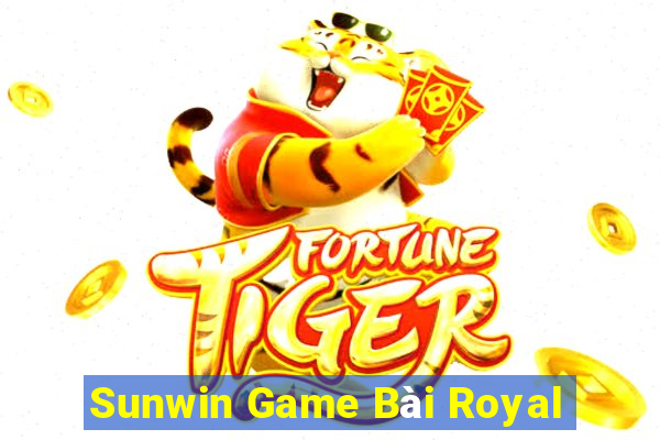 Sunwin Game Bài Royal