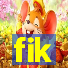 fik