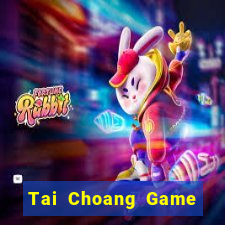 Tai Choang Game Bài Macau