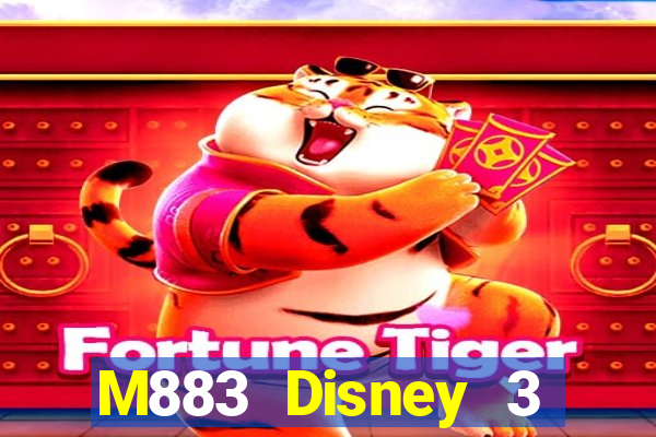 M883 Disney 3 Tải về