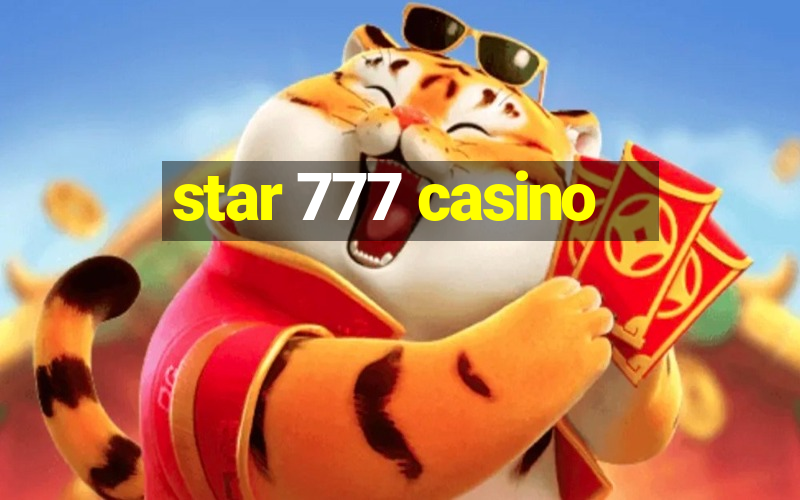 star 777 casino