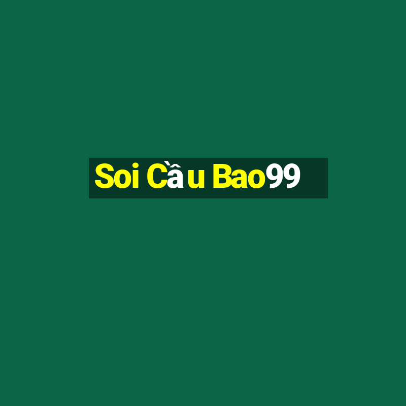 Soi Cầu Bao99