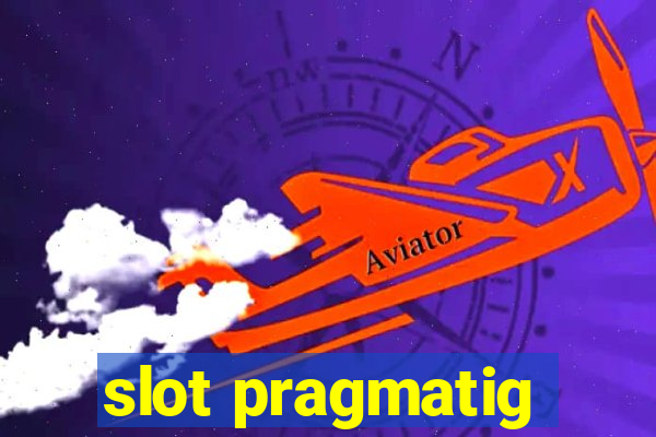 slot pragmatig