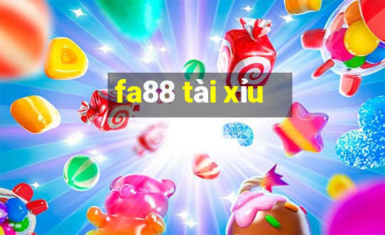 fa88 tài xỉu