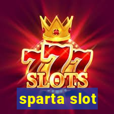 sparta slot