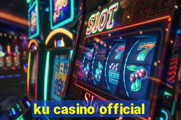 ku casino official