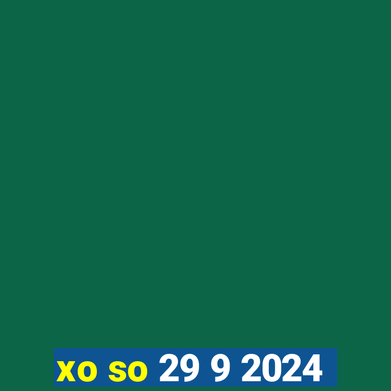 xo so 29 9 2024