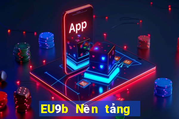 EU9b Nền tảng  Châu Âu