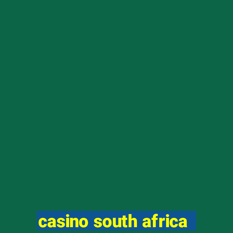 casino south africa