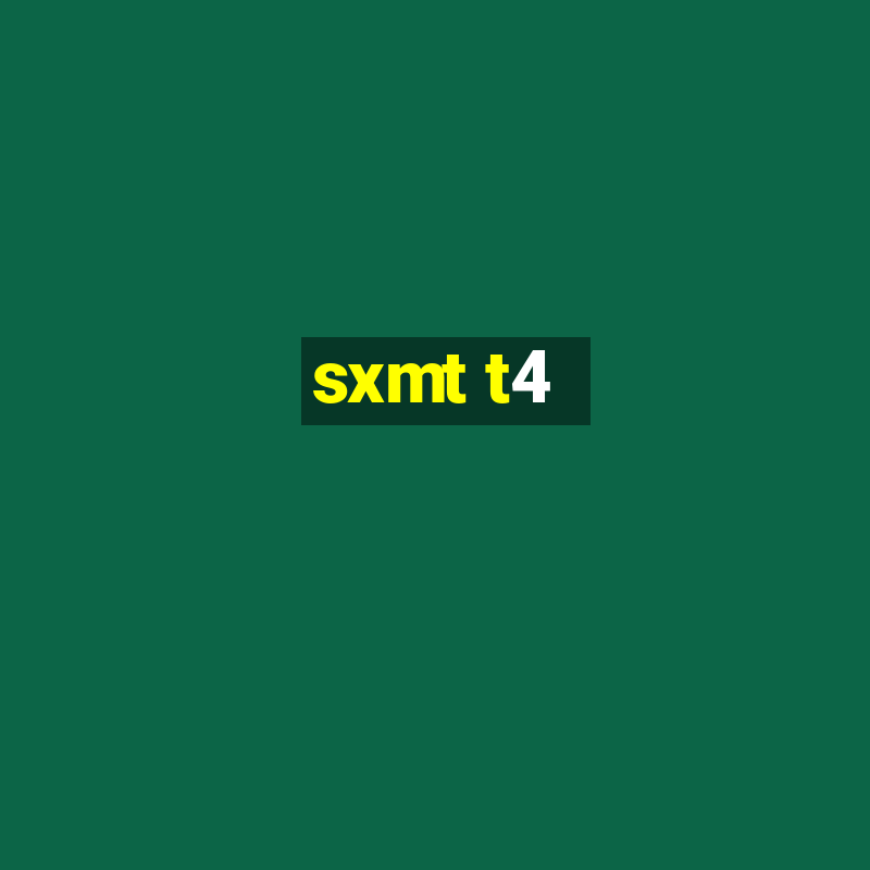 sxmt t4