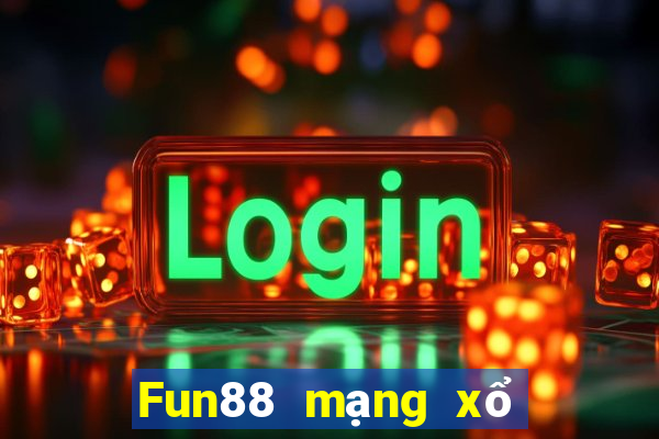 Fun88 mạng xổ số 9