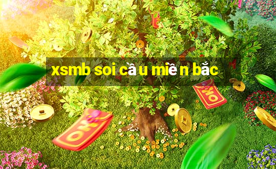 xsmb soi cầu miền bắc