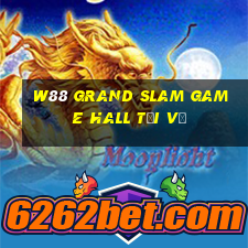 W88 Grand Slam Game Hall Tải về