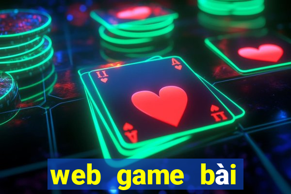 web game bài online đổi thưởng