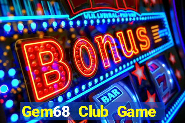 Gem68 Club Game Bài Twin