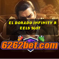 el dorado infinity reels slot