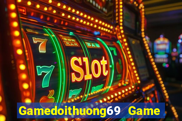 Gamedoithuong69 Game Bài 52