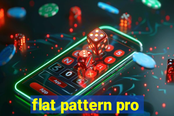 flat pattern pro