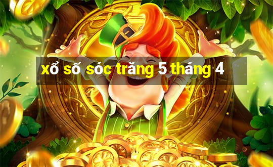 xổ số sóc trăng 5 tháng 4