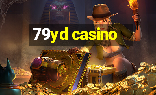 79yd casino