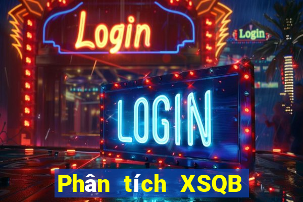 Phân tích XSQB ngày 31