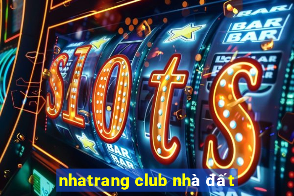 nhatrang club nhà đất